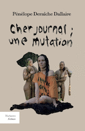 Cher journal : une mutation